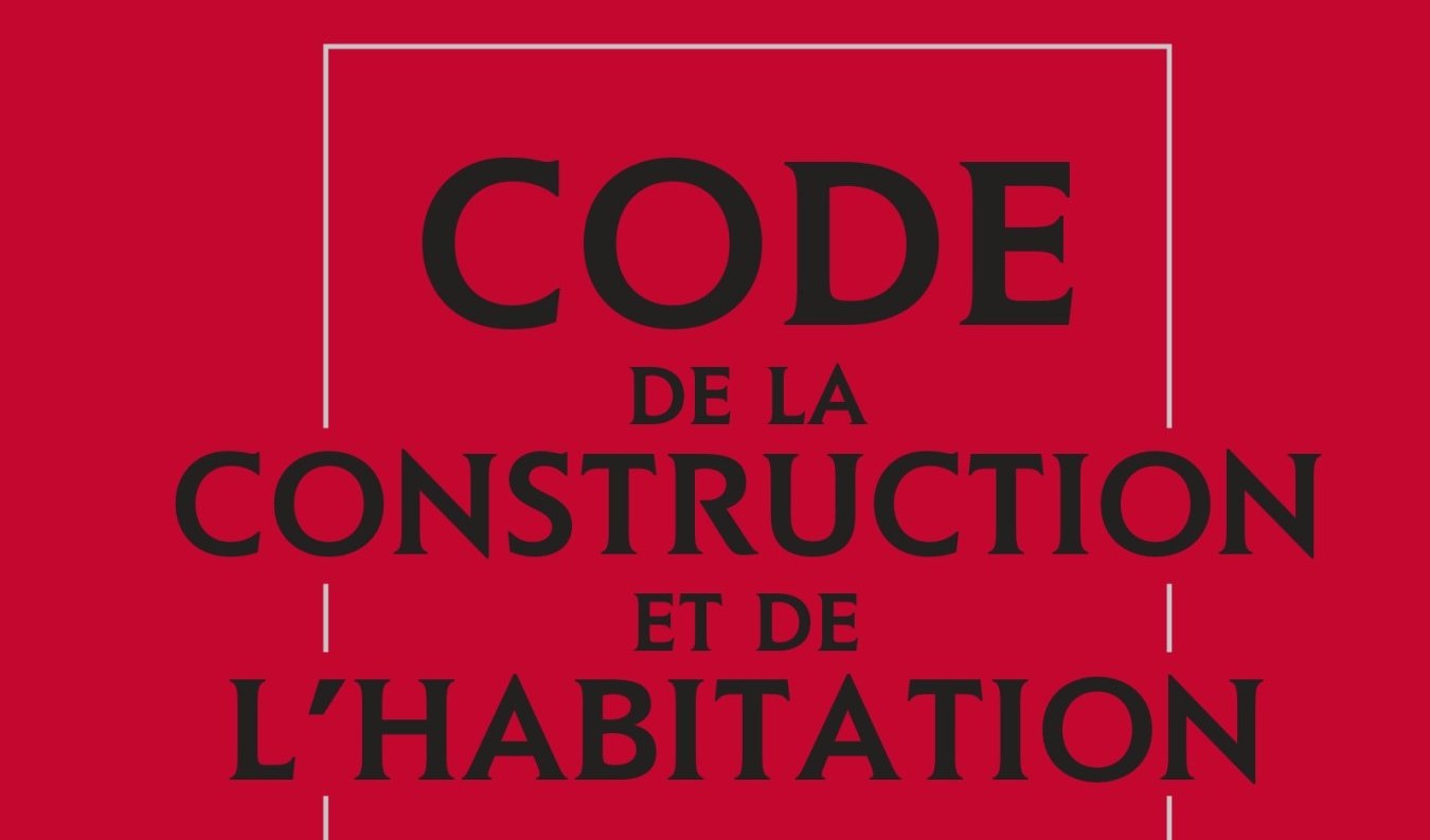 Code de la Construction et de l’Habitation – Nouvelle codification